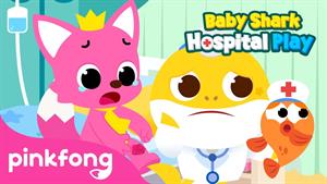 pinkfong baby shark - بیبی شارک - خانواده کوسه در بیمارستان 