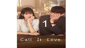 سریال اسمش را عشق بگذار ( Call It Love ) قسمت اول 