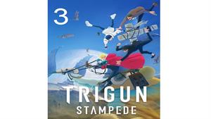 انیمه ژاپنی تریگان استامپد ( Trigun Stampede ) قسمت سوم 