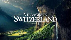 روستاهای برتر برای بازدید در سوئیس 