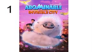 Abominable and the Invisible City