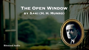 (The open window (Saki /reading