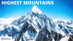 10 کوه مرتفع جهان / طبیعت زیبا و دست نیافتنی پر از آرامش