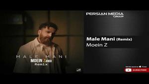 Moein Z - Male Mani I Remix / معین زندی - مال منی