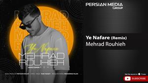 Mehrad Rouhieh - Ye Nafare I Remix - مهراد روحیه - یه نفره 