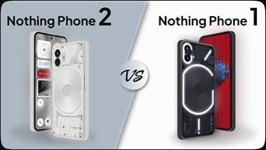 مقایسه Nothing Phone 2 در مقابل Nothing Phone 1