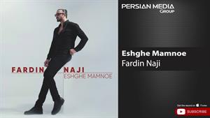 Fardin Naji - Eshghe Mamnoe / فردین ناجی - عشق ممنوعه 
