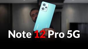 بررسی تخصصی ردمی نوت 12 پرو فایوجی | Redmi note 12 pro 5G