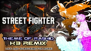Street Fighter  Theme of Rashid KB Remix