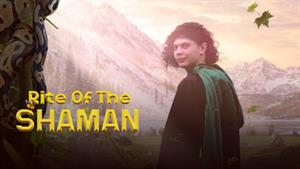 فیلم سینمایی آئین شمن - Rite of the Shaman