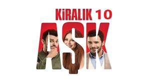 سریال عشق اجاره ای ( Kiralik Ask ) فصل 2 قسمت 10