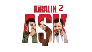 سریال عشق اجاره ای ( Kiralik Ask ) فصل 2 قسمت 2
