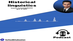 Historical Linguistics by Farhad Khabazian