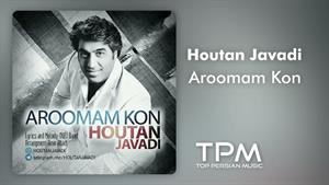 Houtan Javadi - Aroomam Kon - آهنگ آرومم کن از هوتن جوادی