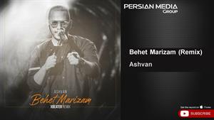 Ashvan - Behet Marizam I Remix ( اشوان - بهت مریضم )