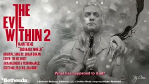  Evil Within 2  Full Main Theme Ordinary World  Lyrics