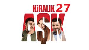 سریال عشق اجاره ای ( Kiralik Ask ) فصل 2 قسمت 27