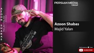 Majid Yalan - Azoon Shabas ( مجید یلان - از اون شباس )
