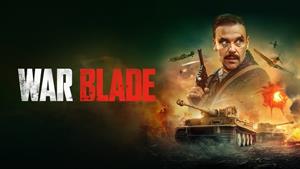   دانلود فیلم اکشن War Blade 2024 تیغ جنگ در سایت upko.ir