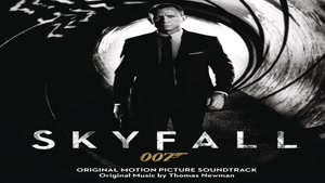 موسیقی فیلم Skyfall  (بخش دوم)