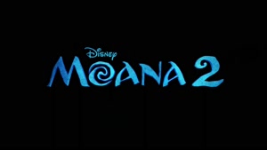 اولین تیزر تریلر رسمی انیمیشن موآنا 2 - Moana 2