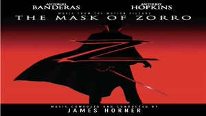 موسیقی فیلم The Mask of Zorro (بخش دوم)