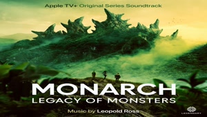 موسیقی فیلم Monarch Legacy of Monsters (بخش دوم)