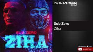 Ziha - Sub Zero ( زیها - ساب زیرو )