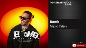 Majid Yalan - Bomb ( مجید یلان - بمب )