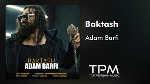 Baktash - Adam Barfi | آهنگ "آدم برفی" از بکتاش