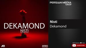 Dekamond - Nisti ( دکاموند - نیستی )