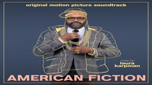موسیقی فیلم American Fiction (بخش دوم)