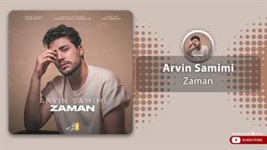 Arvin Samimi - Zaman ( آروین صمیمی - زمان )