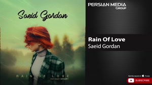 آهنگ فوق العاده باران عشق از سعید گردان