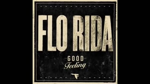 Flo Rida - Good Feeling (Audio)