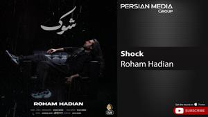 Roham Hadian - Shock ( رهام هادیان - شوک )