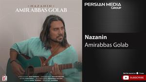 Amirabbas Golab - Nazanin ( امیر عباس گلاب - نازنین )