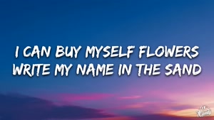 Miley Cyrus - Flowers (Lyrics)