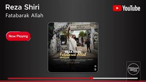 رضا شیری _ آهنگ فتبارک الله