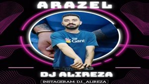  دانلود پادکست آهنگ ارازل از دی جی علیرضا - DJ Alireza 