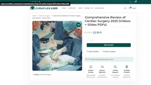 Comprehensive Review of Cardiac Surgery 2025 (Videos + Slide