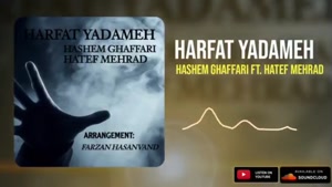 Hashem Ghaffari Ft. Hatef Mehrad-Harfat Yadameh