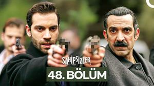 سریال ترکی بی خانمان ها - فصل 2 - قسمت 48 زیرنویس فارسی