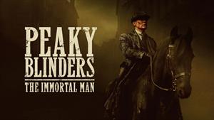فیلم سینمایی پیکی بلایندرز: مرد جاودانه Peaky Blinders: The Immortal Man  2026 - زیرنویس فارسی
