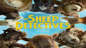 فیلم The Sheep Detectives (کارآگاهان گوسفند)2026 دوبله فارسی