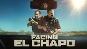 فیلم سینمایی رویارویی با ال چاپو 2026 (Facing El Chapo)  _ زیرنویس فارسی