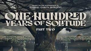 سریال One Hundred Years of Solitude (صد سال تنهایی) فصل 2 