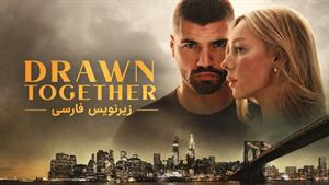 فیلم سینمایی در کنار هم 2026 (Drawn Together) - زیرنویس فارسی