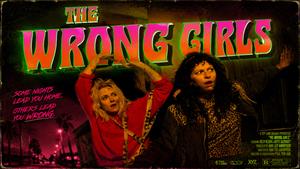 فیلم سینمایی دختران اشتباهی The Wrong Girls) 2026) - زیرنویس