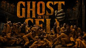 فیلم سینمایی شبحی در زندان 2026 (Ghost in the Cell) 